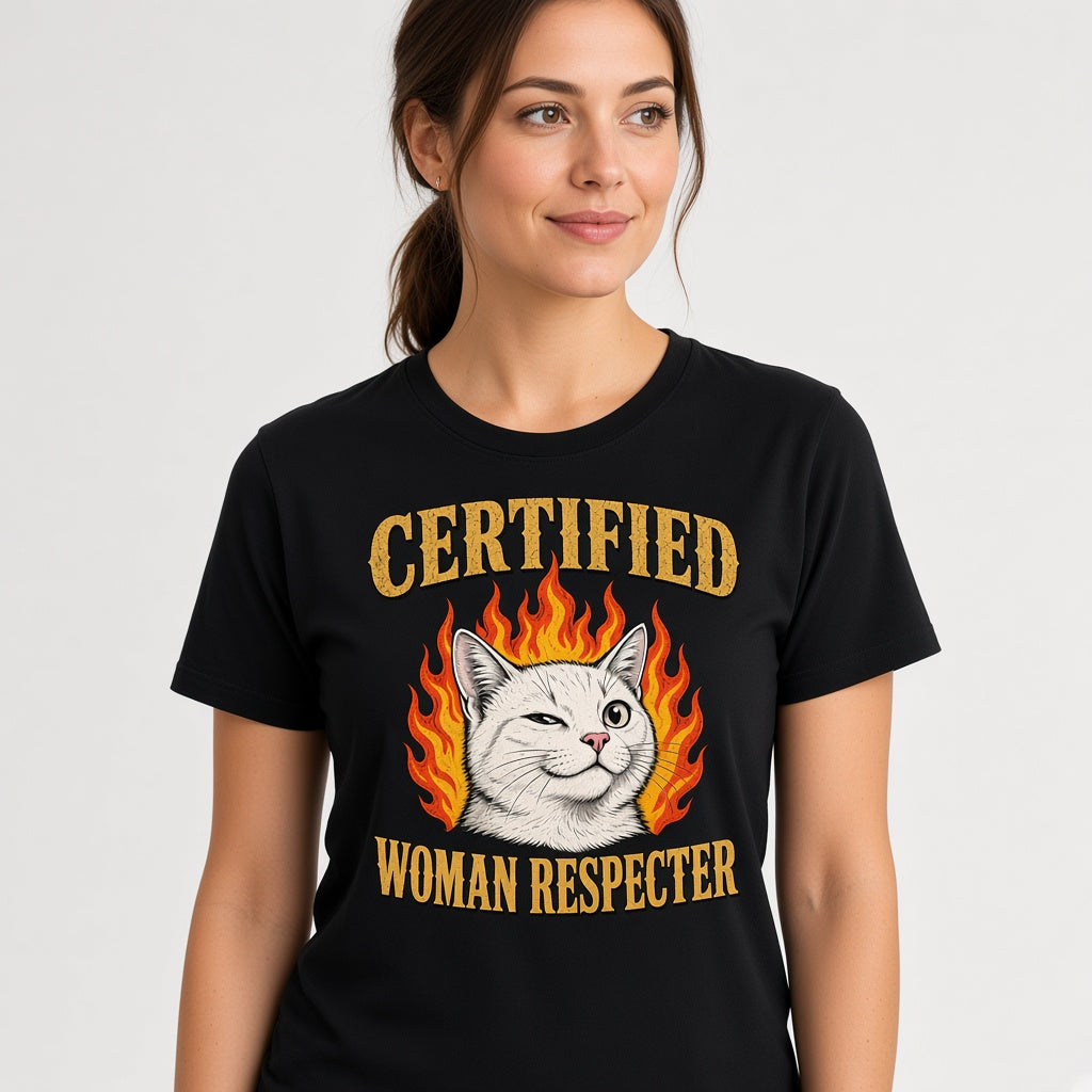 Certified Woman Respecter Funny Cat T-Shirt