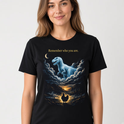 Remember Who You Are Funny Chicken and T-Rex T-Shirt