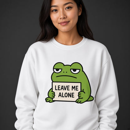 Leave Me Alone Funny Frog Sweatshirt