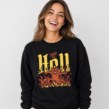 sweatshirt Join us hell