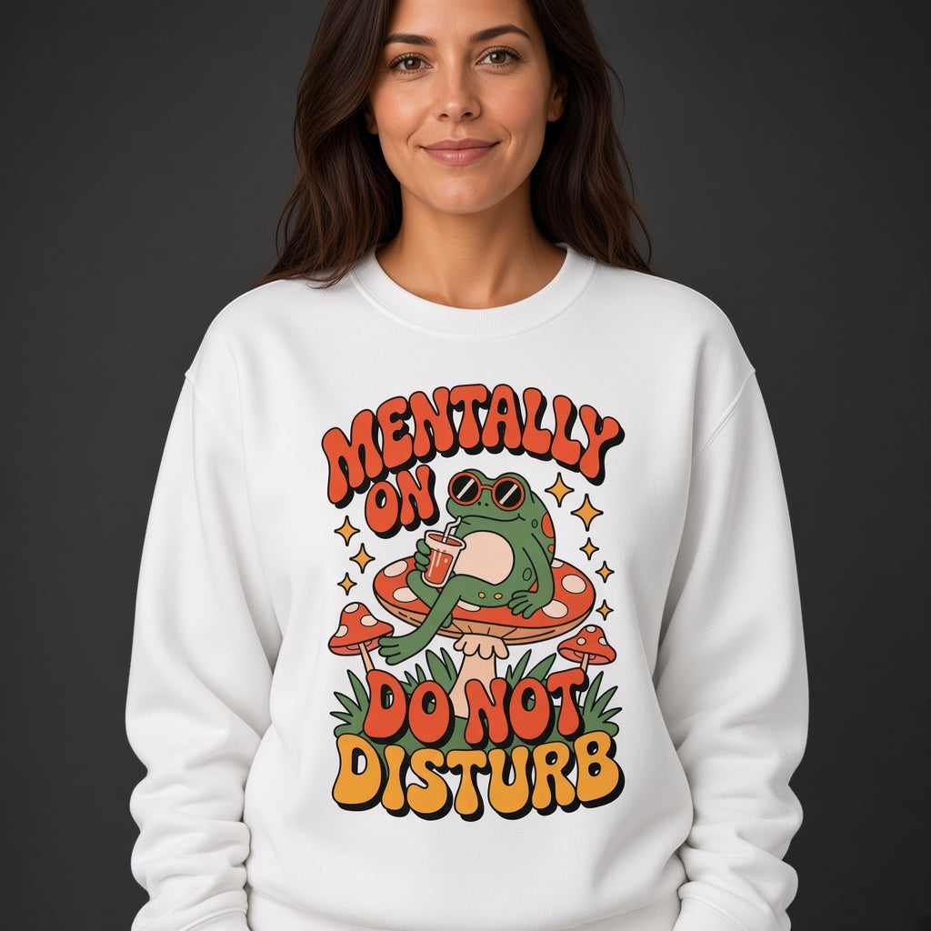 Do Not Disturb Funny Frog Mushroom Sweatshirt