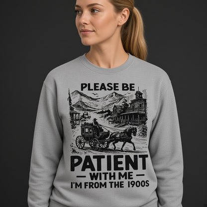 Funny I'm From The 1900s Birthday Gift Sweatshirt