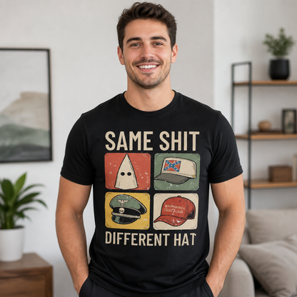 Same Shit Different Hat Funny Protest Print Political Anti Trump T-Shirt
