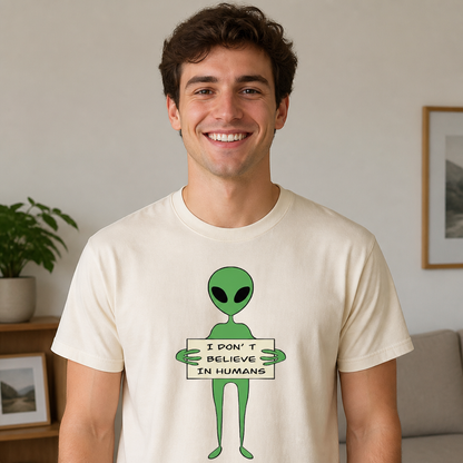 I Don't Believe in Humans T-Shirt