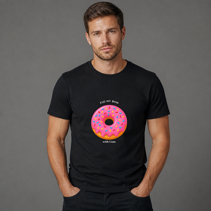 Fill My Bum With Cum Funny Donut T-Shirt
