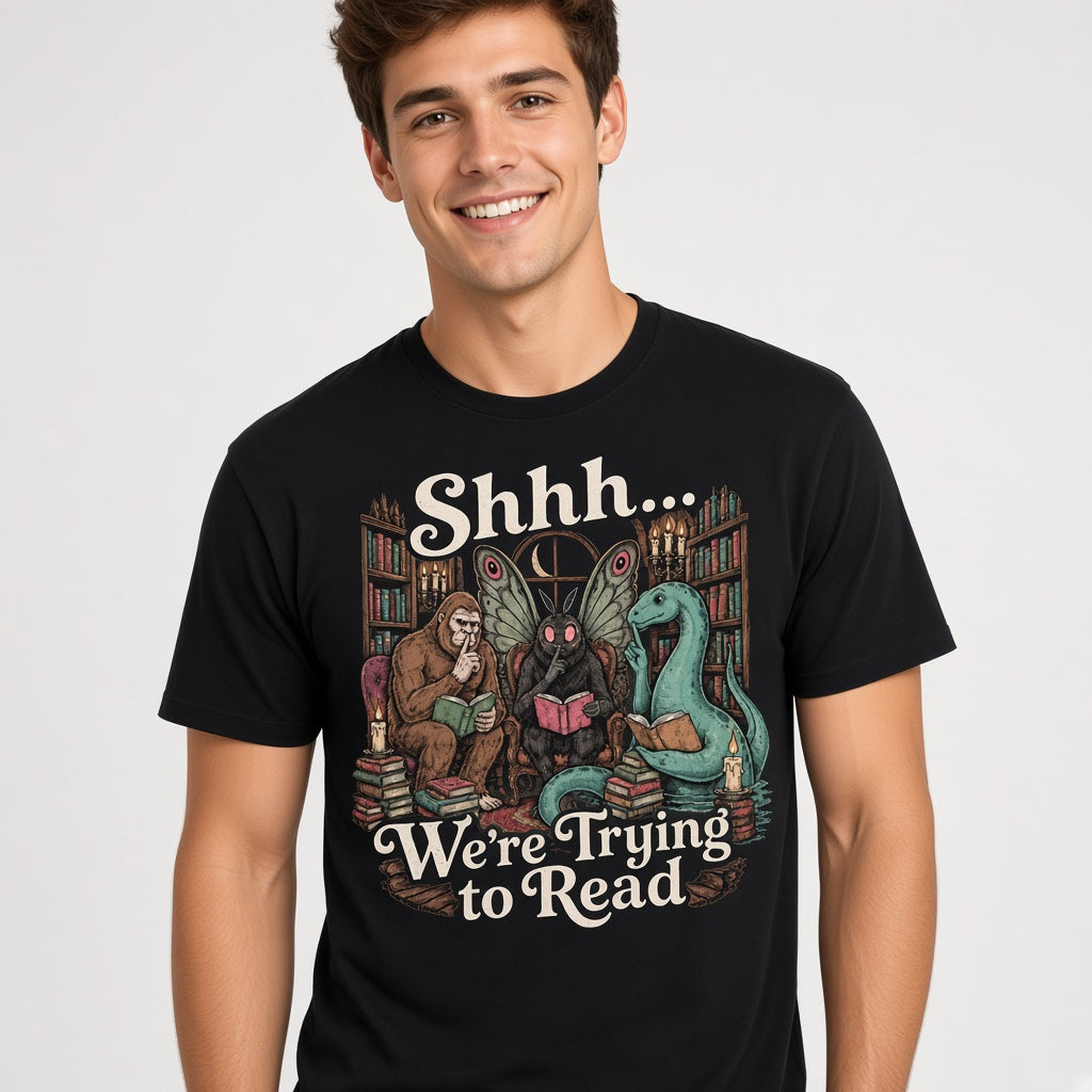 Shhh We're Trying to Read Funny Cryptid Book Lovers T-Shirt
