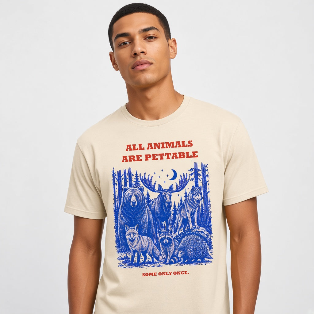 All Animals Are Pettable Funny Wildlife T-Shirt