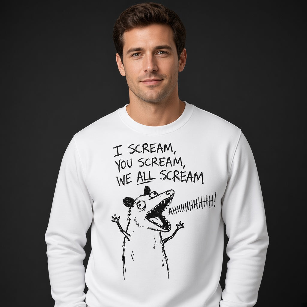 I Scream You Scream We All Scream Funny Opossum Dark Humor Sweatshirt