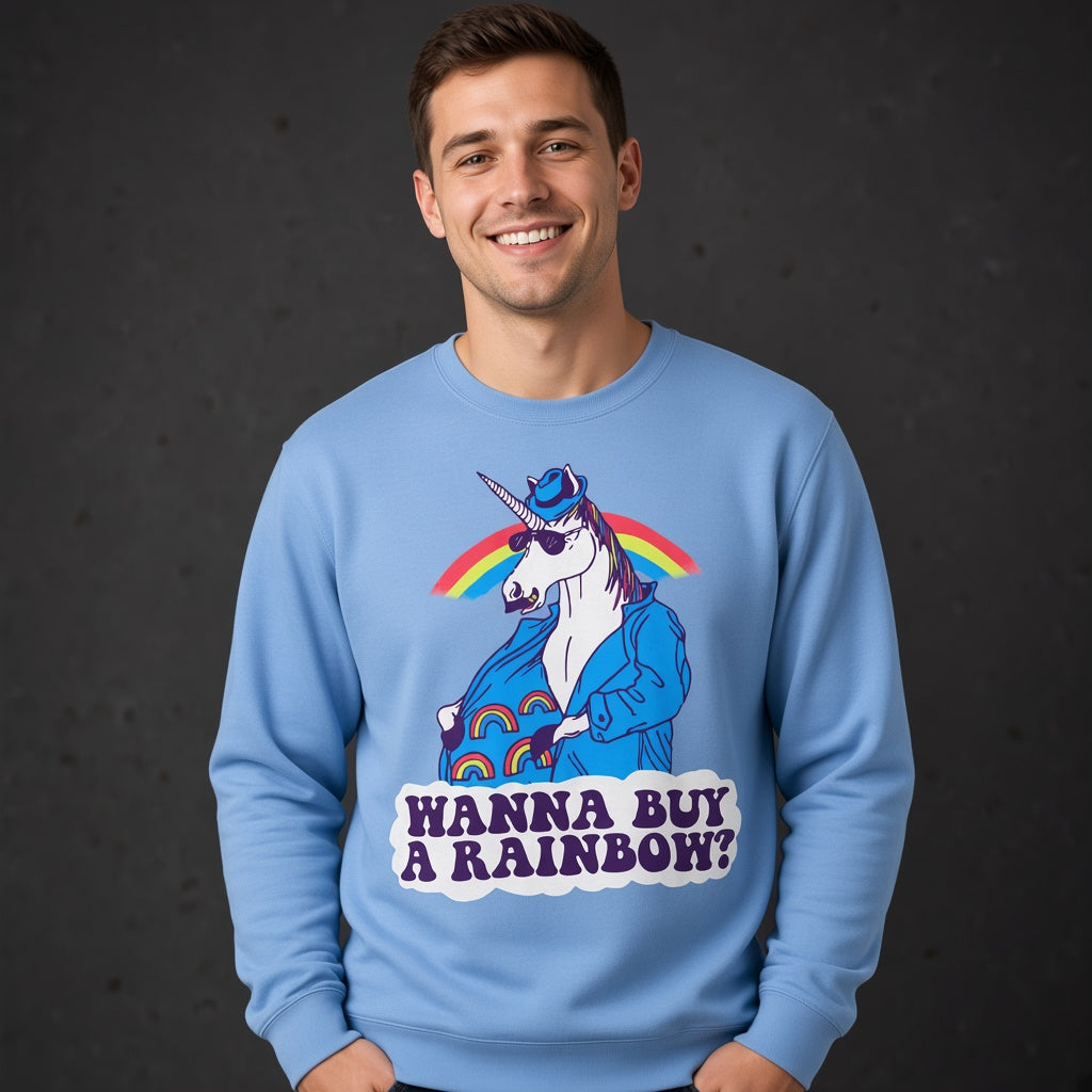 Wanna Buy a Rainbow Sweatshirt, Funny Unisex sweatshirt