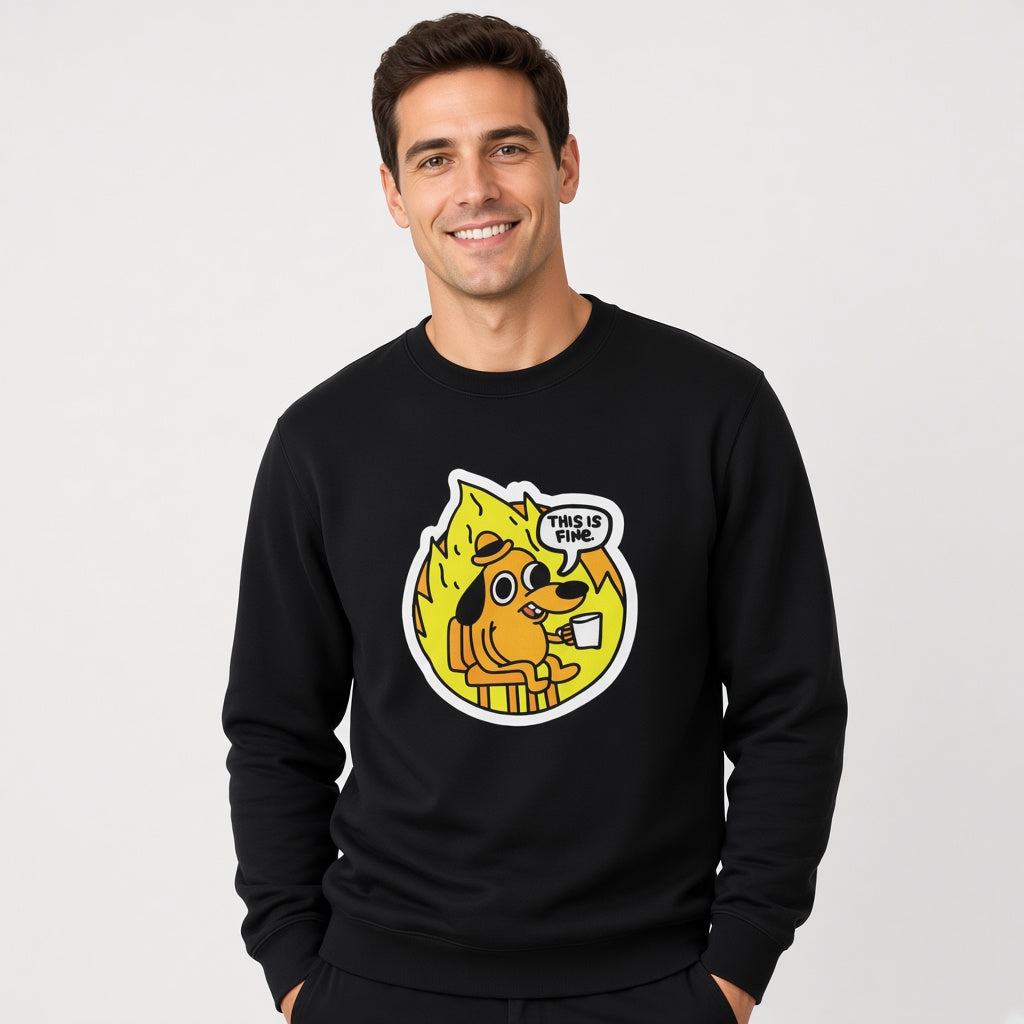 This is fine sweatshirt, funny sweatshirt, graphic shirts, unisex tshirt, printed sweatshirt