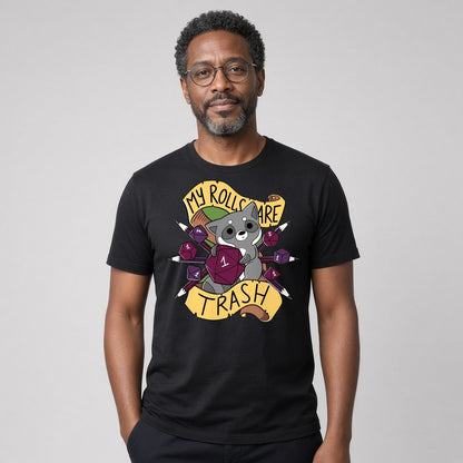 My Rolls Are Trash T-Shirt for D&D Players