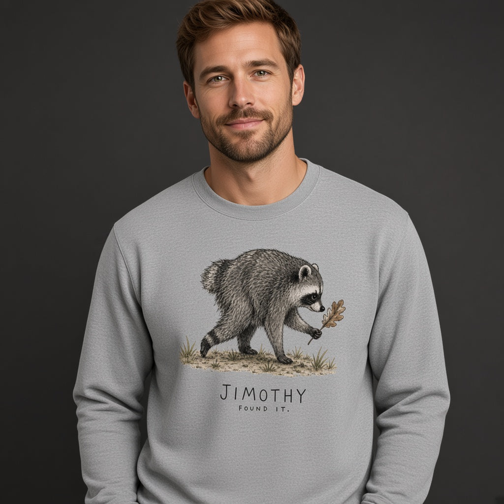 Jimothy Raccoon Found It Comfort Colors Funny Viral Raccoon Meme Sweatshirt