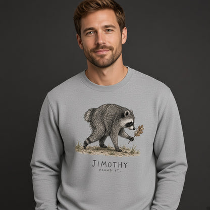 Jimothy Raccoon Found It Comfort Colors Funny Viral Raccoon Meme Sweatshirt