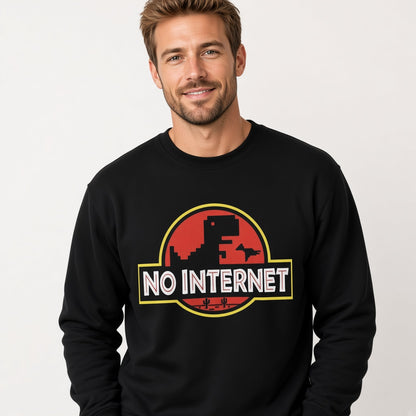 No Internet Sweatshirt, Funny Unisex sweatshirt