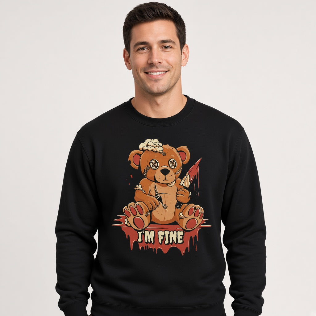 Bear I'm fine sweatshirt, funny sweatshirt, graphic shirts, unisex tshirt, printed sweatshirt