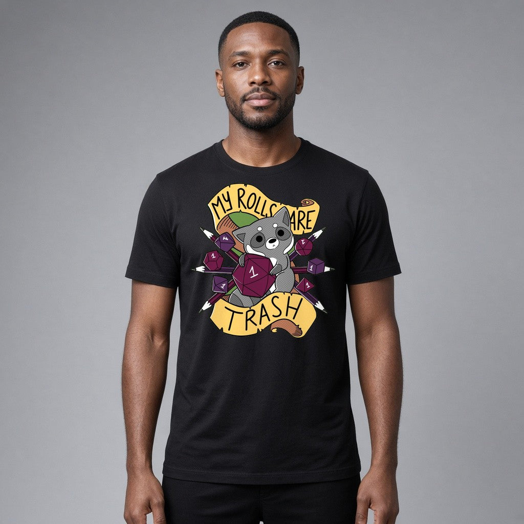 My Rolls Are Trash T-Shirt for D&D Players