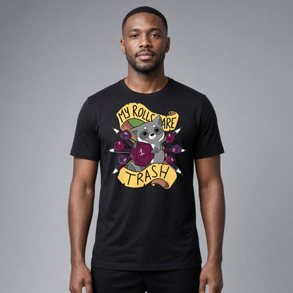 My Rolls Are Trash T-Shirt for D&D Players