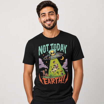 Not Today Earth Funny Alien UFO T-Shirt