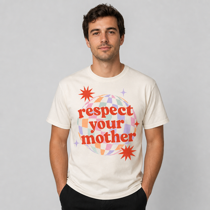 Respect Your Mother Disco Ball Retro Funny Mom Gift T-Shirt