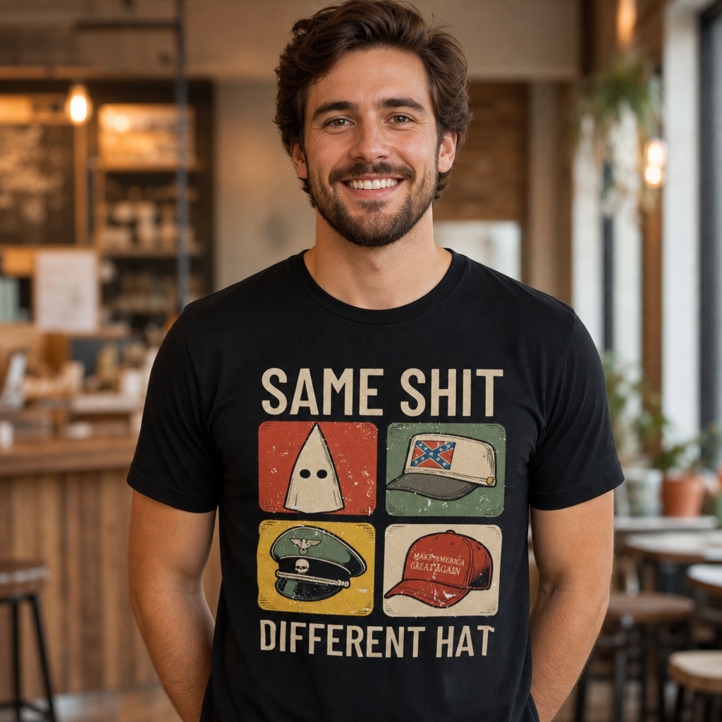 Same Shit Different Hat Funny Protest Print Political Anti Trump T-Shirt