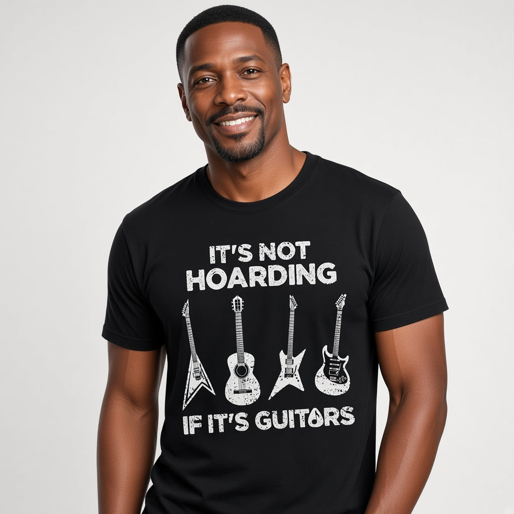 It's Not Hoarding If It's Guitars Funny Musician T-Shirt