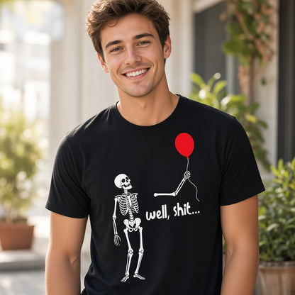 Well Shit Funny Skeleton Balloon T-Shirt