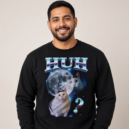 Funny Kitten HUH Meme Sweatshirt Gift for Women and Men