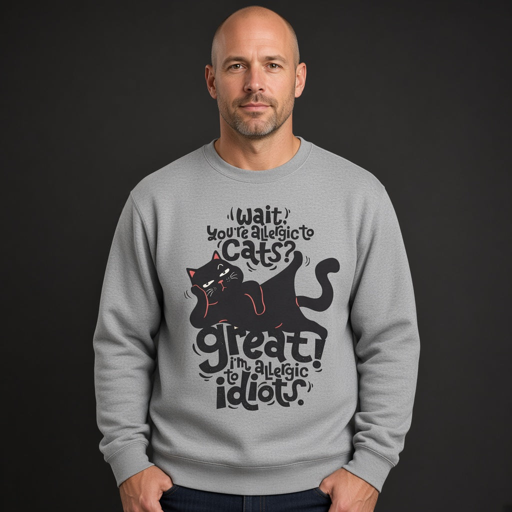 Cat Lover Sweatshirt, Funny Unisex sweatshirt