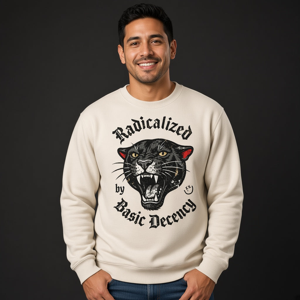Radicalized by Basic Decency Sweatshirt