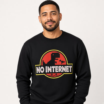 No Internet Sweatshirt, Funny Unisex sweatshirt