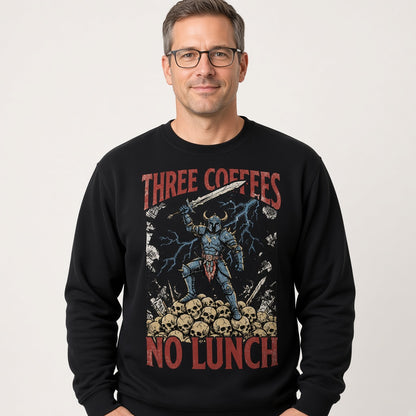 Three Coffees No Lunch Sweatshirt