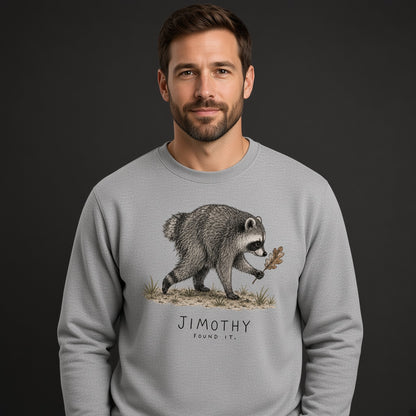 Jimothy Raccoon Found It Comfort Colors Funny Viral Raccoon Meme Sweatshirt