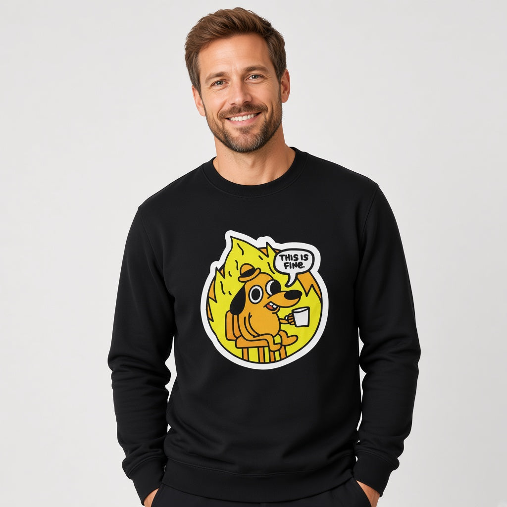 This is fine sweatshirt, funny sweatshirt, graphic shirts, unisex tshirt, printed sweatshirt