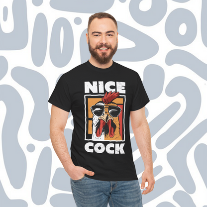 Nice Cock T-Shirt, Funny Unisex tee