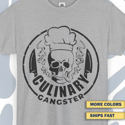 Culinary Gangster T-Shirt, Funny Unisex tee