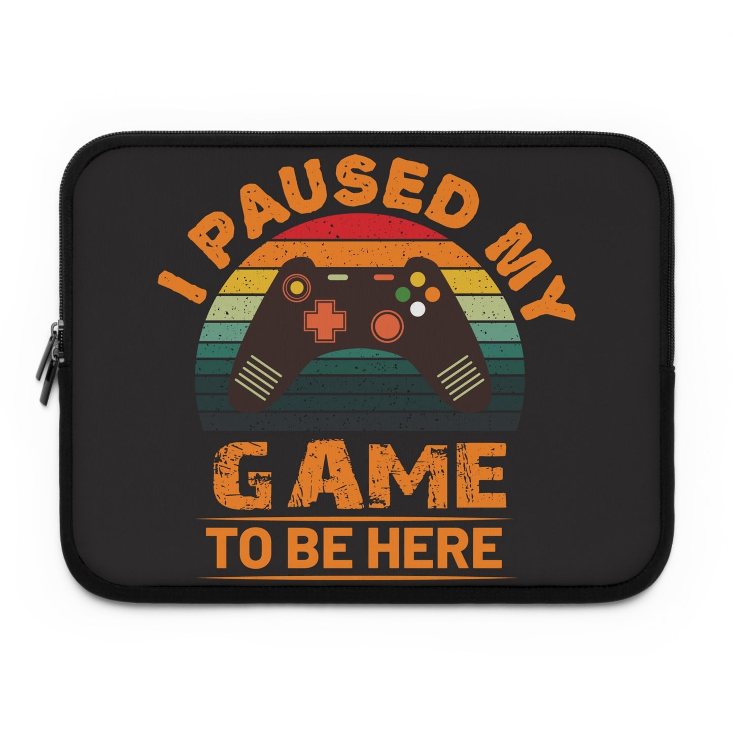 I paused my game Laptop sleeve  macbook or any laptop 13, 15, 17 inch, Laptop bag