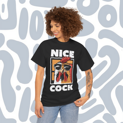 Nice Cock T-Shirt, Funny Unisex tee