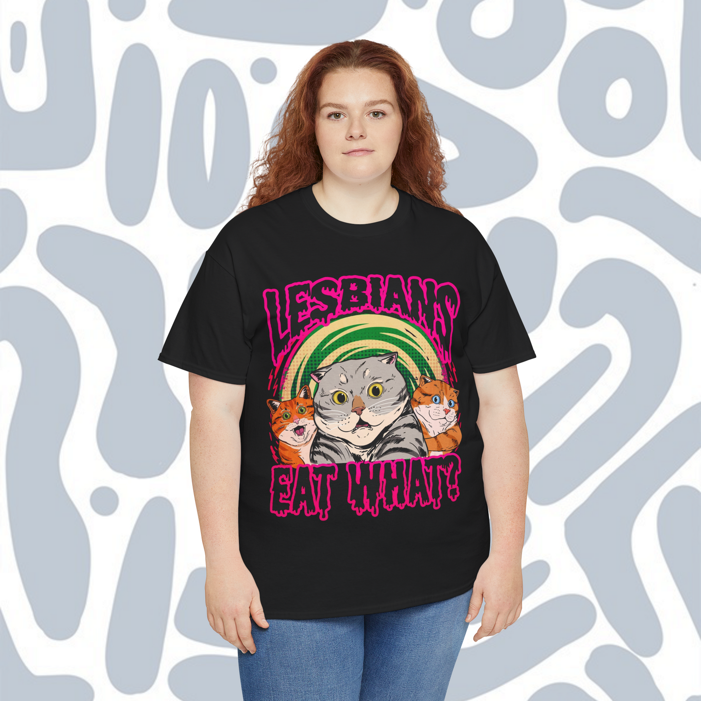Lesbians Eat What T-Shirt, Funny Unisex tee