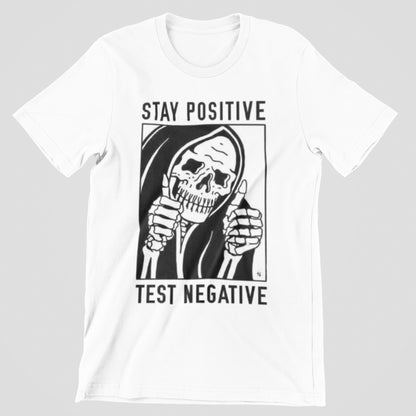 Stay positiv test negative T-shirt, funny t-shirt, graphic shirts, unisex tshirt, printed T-shirt - Bolt Print