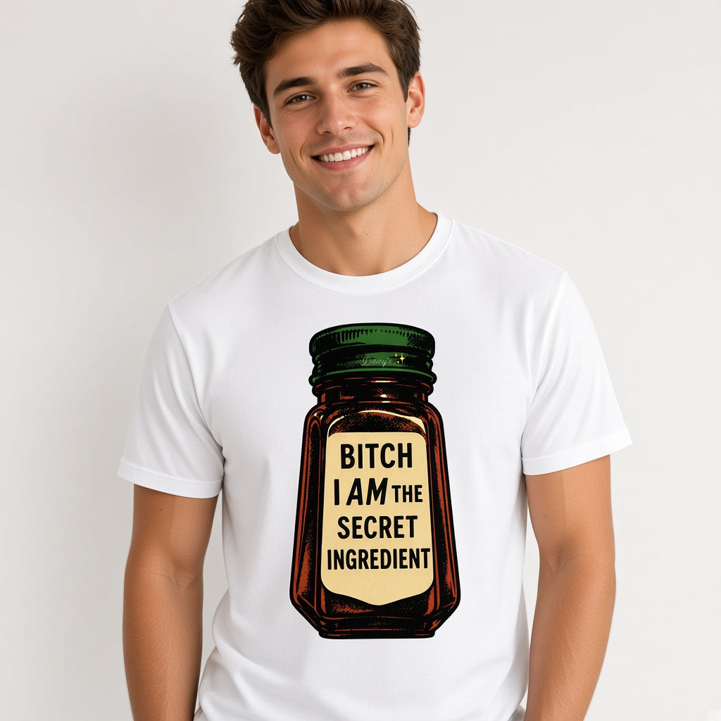Bitch I Am The Secret Ingredient Funny Spice Jar T-Shirt